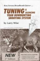 On Target for Tuning & Silencing Your Bowhunting Shooting System