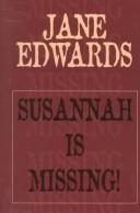 Susannah Is Missing!