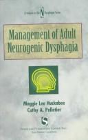 Management of Adult Neurogenic Dysphagia