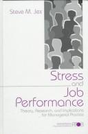 Stress and Job Performance