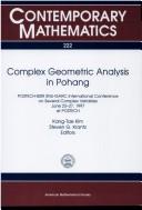Complex Geometric Analysis in Pohang