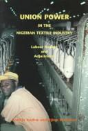 Union Power in the Nigerian Textile Industry