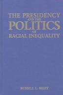 The presidency and the politics of racial inequality