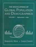 The encyclopedia of global population and demographics