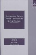 Surveillance, Closed Circuit Television, and Social Control