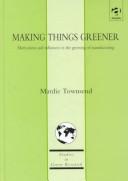 Making things greener