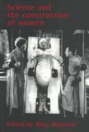 Science and the construction of women