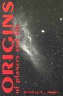 Origins of planets and life