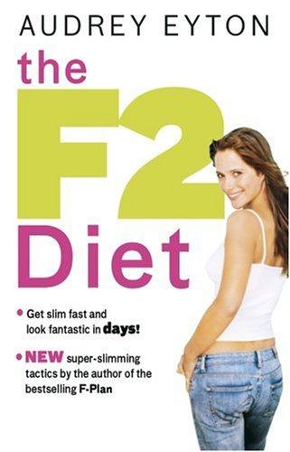 The F2 Diet
