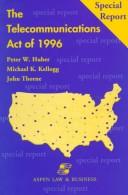 The Telecommunications Act of 1996