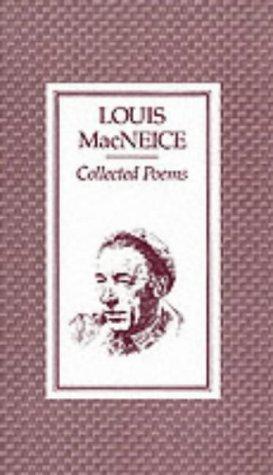The Collected Poems of Louis MacNeice