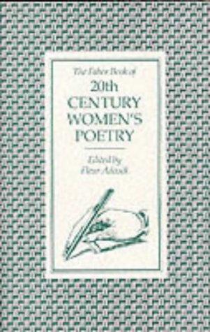 The Faber book of 20th century women's poetry