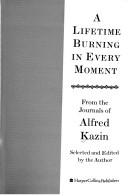 A Lifetime Burning in Every Moment