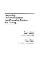 Integrating Outcome Research into Counseling Practice and Training