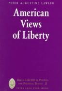 American Views of Liberty