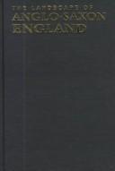 The Landscape of Anglo-Saxon England