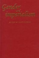 Gender and Imperialism (Studies in Imperalism)