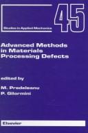 Advanced Methods in Materials Processing Defects