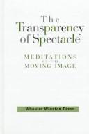The Transparency of Spectacle