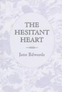 The Hesitant Heart