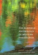 The Mayfield Anthology of Western Philosophy