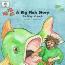 A Big Fish Story