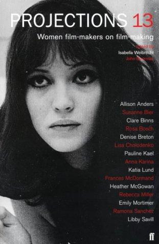 Projections 13: Women Film-makers on Film-making