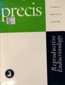 Precis, reproductive endocrinology