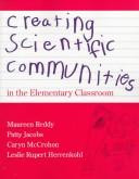 Creating Scientific Communities in the Elementary Classroom