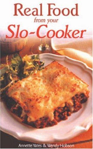Real food from your slo-cooker