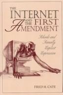 The Internet and the First Amendment