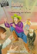 Rodeo rough cut