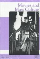 Movies & Mass Culture (Rutgers Depth of Field Series)