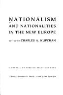 Nationalism and Nationalities in the New Europe