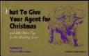 What to Give Your Agent for Christmas