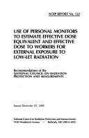 Use of Personal Monitors to Estimate Effective Dose Equivalent and Effective Dose to Workers for External Exposure to Low-LET Radiation