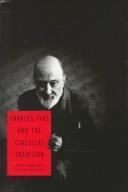 Charles Ives and the Classical Tradition