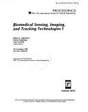 Biomedical Sensing, Imaging, and Tracking Technologies I