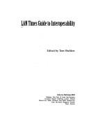 LAN Times Guide to Interoperability