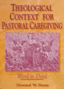 Theological context for pastoral caregiving