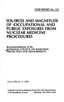 Sources and Magnitude of Occupational and Public Exposures from Nuclear Medicine Procedures
