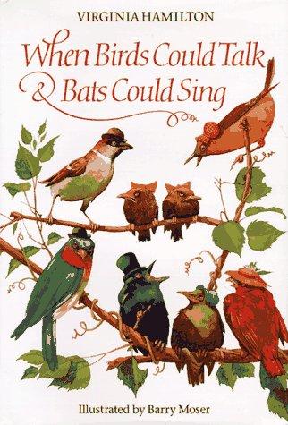 When Birds Could Talk & Bats Could Sing
