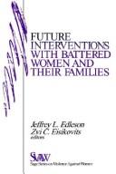 Future interventions with battered women and their families