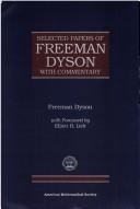 Selected papers of Freeman Dyson with commentary