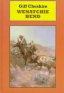Wenatchie Bend