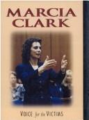 Marcia Clark, voice for the victims