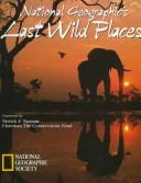 National Geographic's Last Wild Places