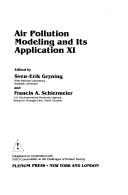 Air Pollution Modeling and Its Application XI