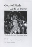 Gods of flesh, gods of stone