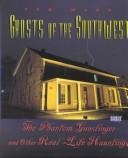 Ghosts of the Southwest